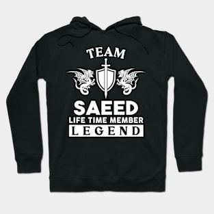 Saeed Name T Shirt - Saeed Life Time Member Legend Gift Item Tee Hoodie